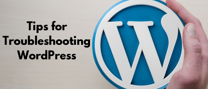 TipsForTroubleshootingWordPress